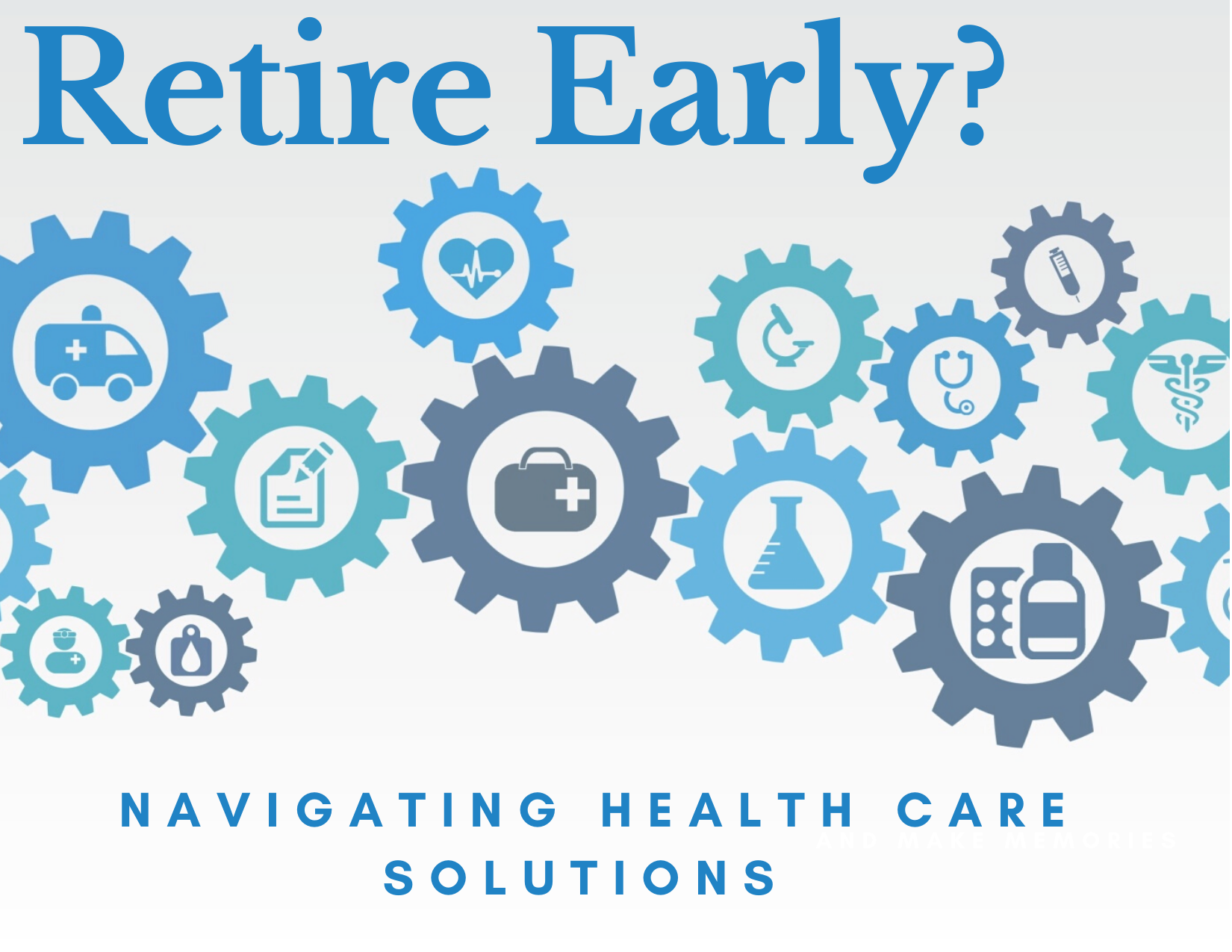 Early Retirement & the Health Care Barrier